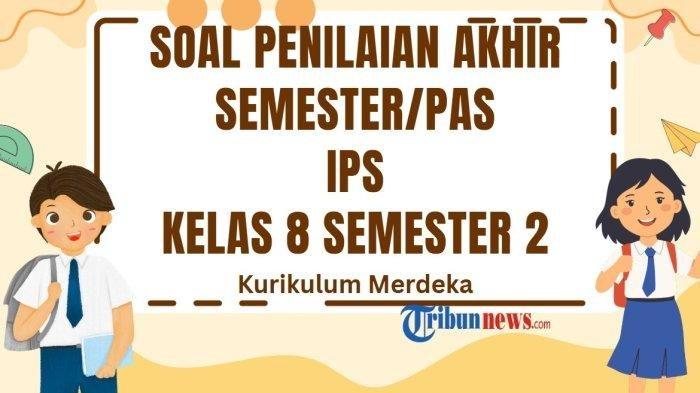 soal ips kelas 8 semester 2 kurikulum 2013