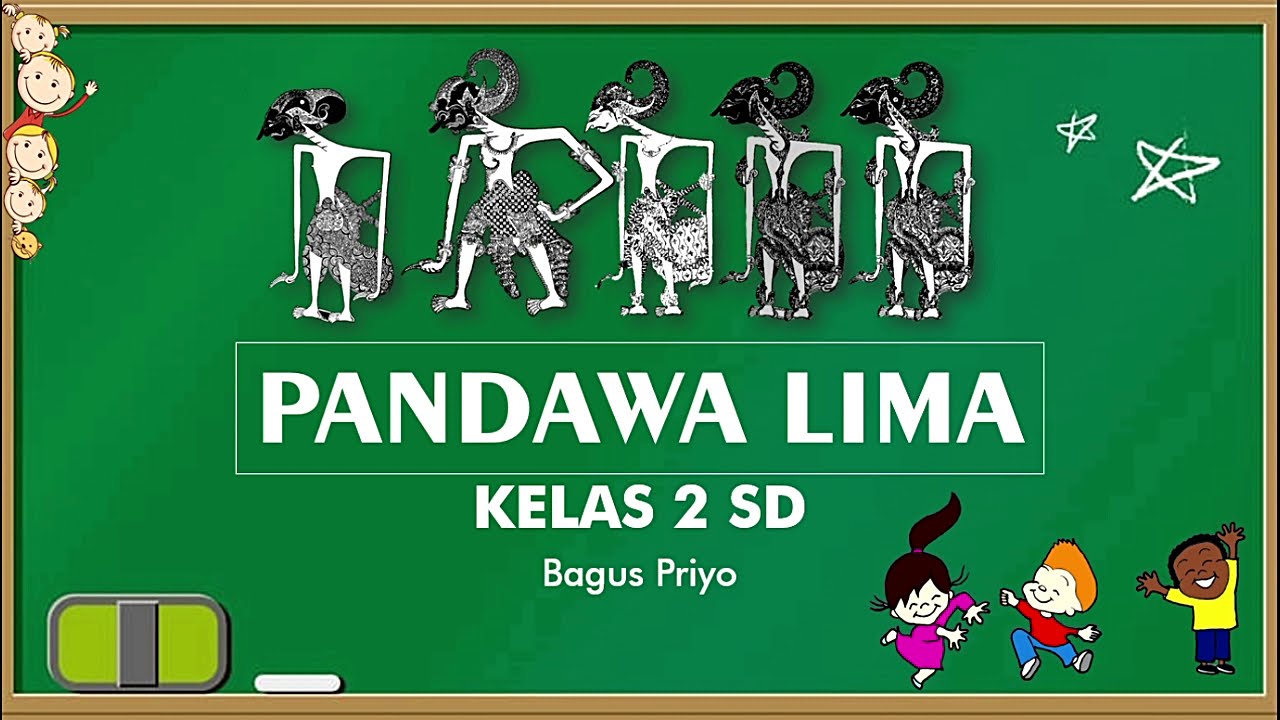 5 Contoh Soal tentang Lima Pandawa Kelas 2 SD Semester 2 yang Wajib Dikuasai Siswa